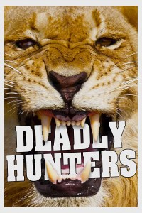 Serie Deadly Hunters