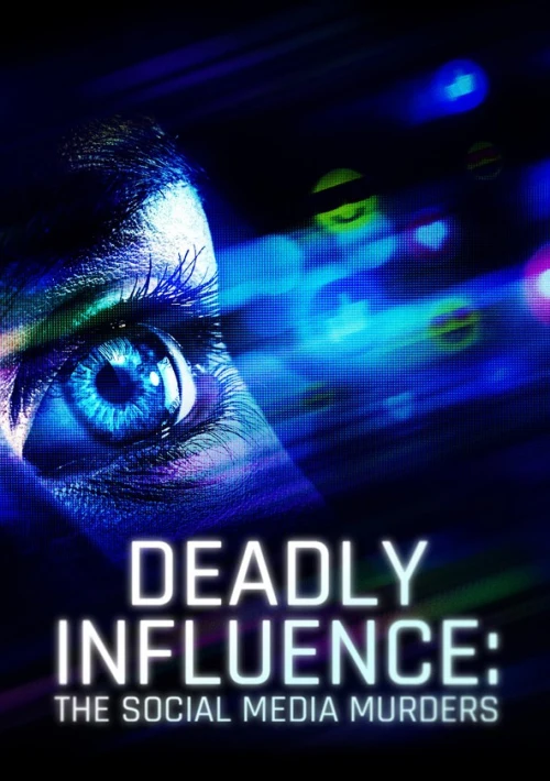 Poster  de la temporada 1 de Deadly Influence: The Social Media Murders