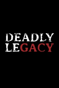 Serie Deadly Legacy