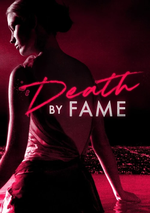 Poster  de la temporada 1 de Death by Fame