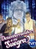 Desenterrando a mi suegra