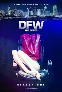 Serie DFW the Series: Traffickers