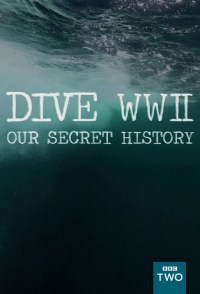 Serie Dive WWII : Our secret history