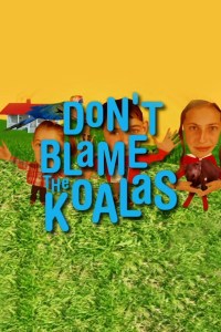 Serie Don't Blame the Koalas