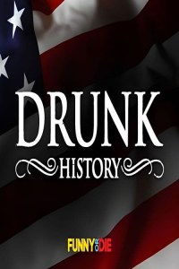 Serie Drunk History