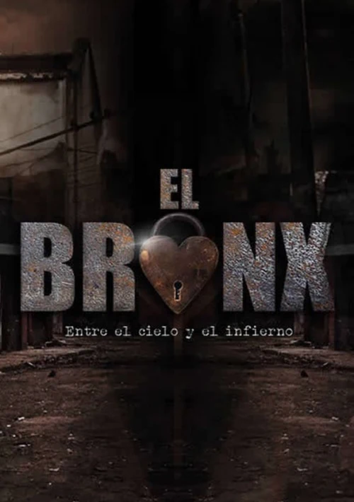 Poster  de la temporada 1 de El Bronx: Entre el cielo y el infierno