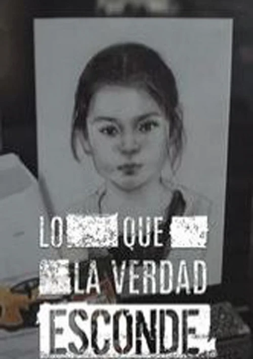 Poster  de la temporada 1 de Lo que la verdad esconde: Caso Asunta