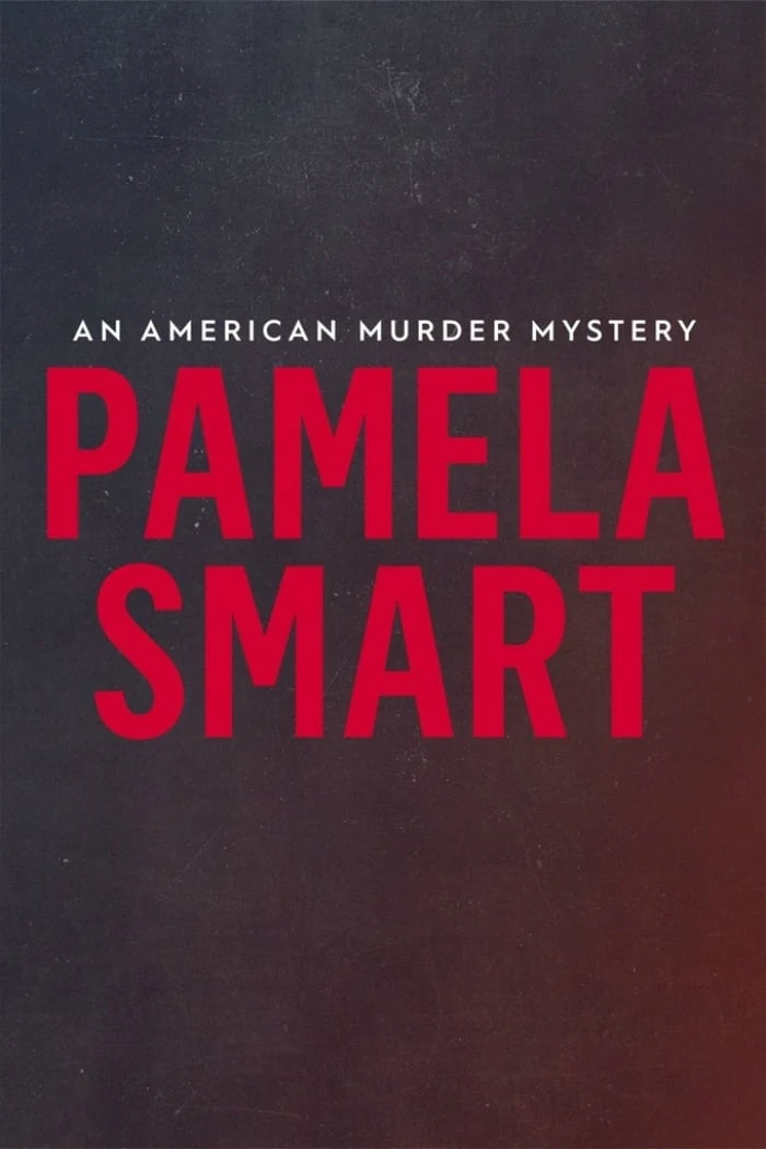 Poster  de Pamela Smart: An American Murder Mystery en inglés