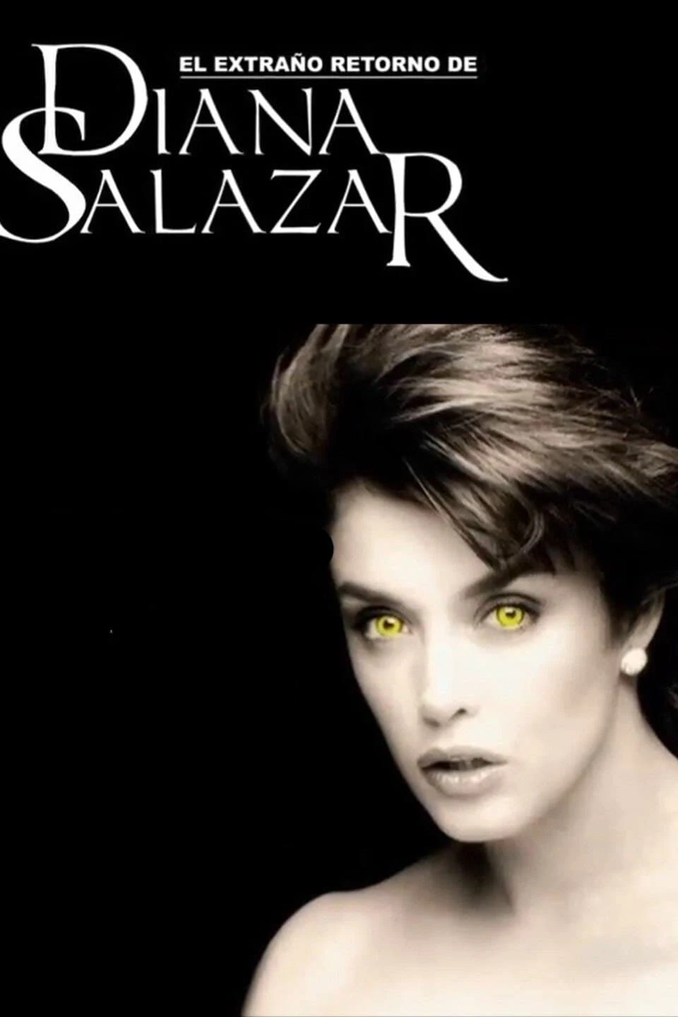 Poster  de El extraño retorno de Diana Salazar en inglés