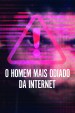 El Hombre Más Odiado De Internet