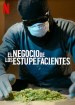 El negocio de los estupefacientes