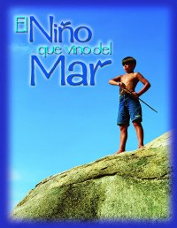 El niño que vino del mar