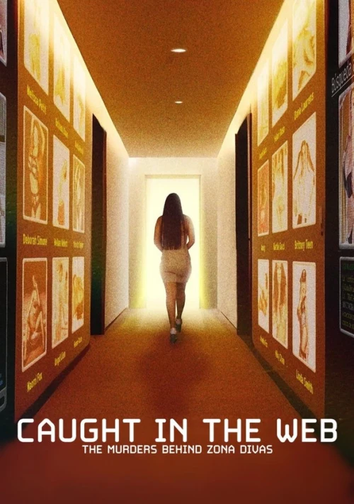 Poster  de la temporada 1 de Caught in the Web: The Murders Behind Zona Divas