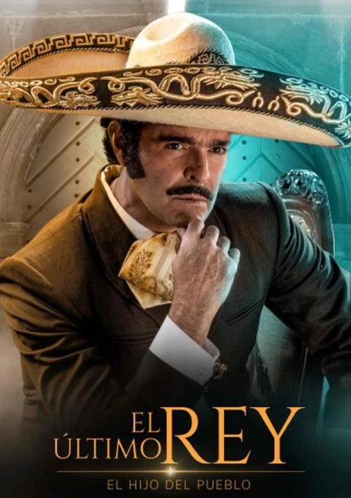 Poster  de la temporada 2 de El Último Rey: El Hijo Del Pueblo