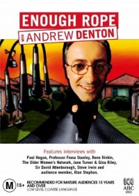Serie Enough Rope with Andrew Denton