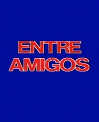 Serie Entre amigos