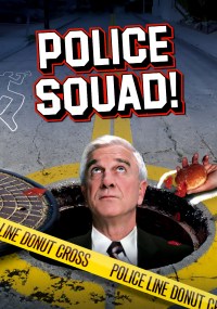 Serie Police Squad!