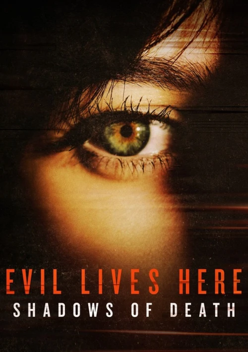 Poster  de la temporada 4 de Evil Lives Here: Shadows Of Death