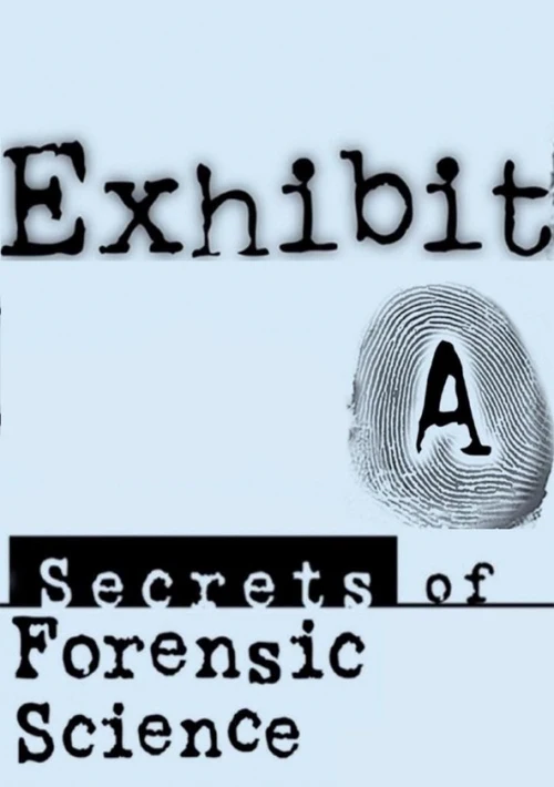 Poster  de la temporada 1 de Exhibit A: Secrets of Forensic Science