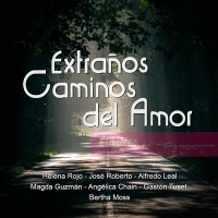 Serie Extraños caminos del amor