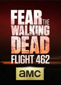 Serie Fear the Walking Dead: Flight 462