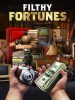 Filthy Fortunes