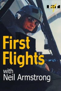 Serie First Flights with Neil Armstrong