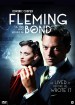 Fleming: The Man Who Would Be Bond