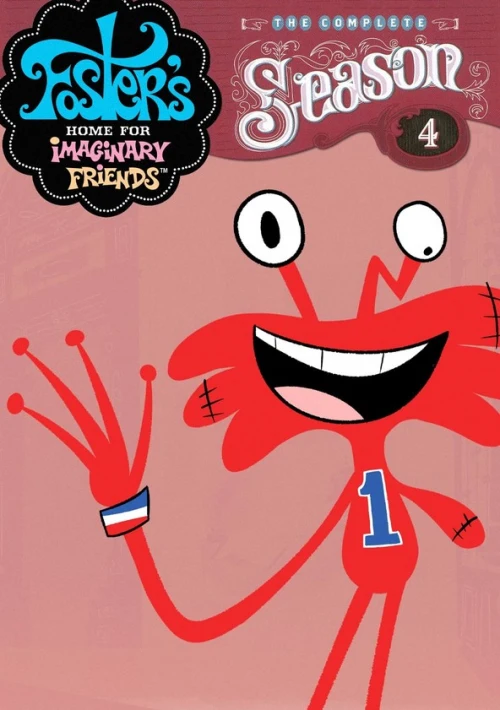 Poster  de la temporada 4 de Foster's Home for Imaginary Friends
