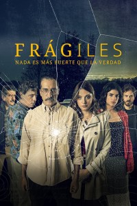 Serie Frágiles