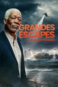 Serie Great Escapes with Morgan Freeman