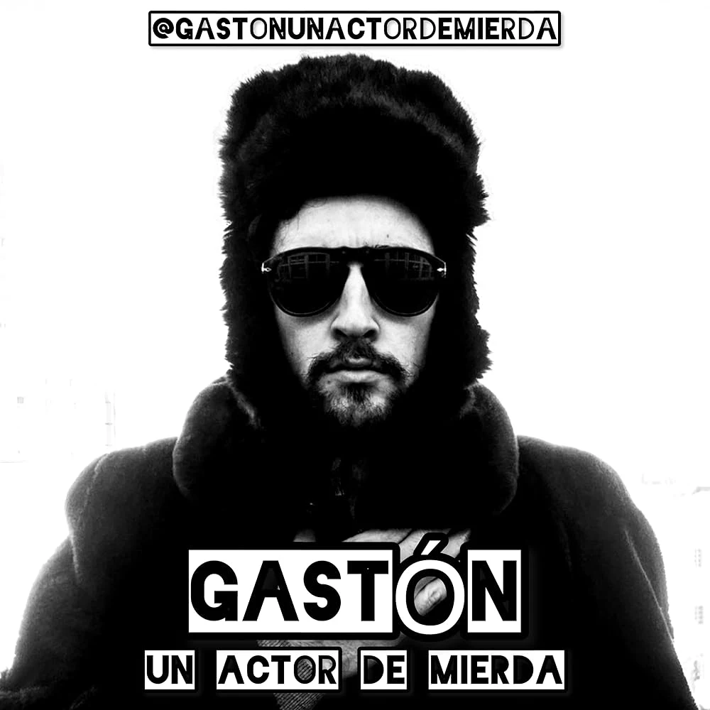 Poster  de Gastón (Un actor de mierda)