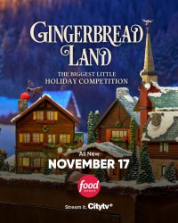 Gingerbread Land: The Biggest Little Holiday Competition