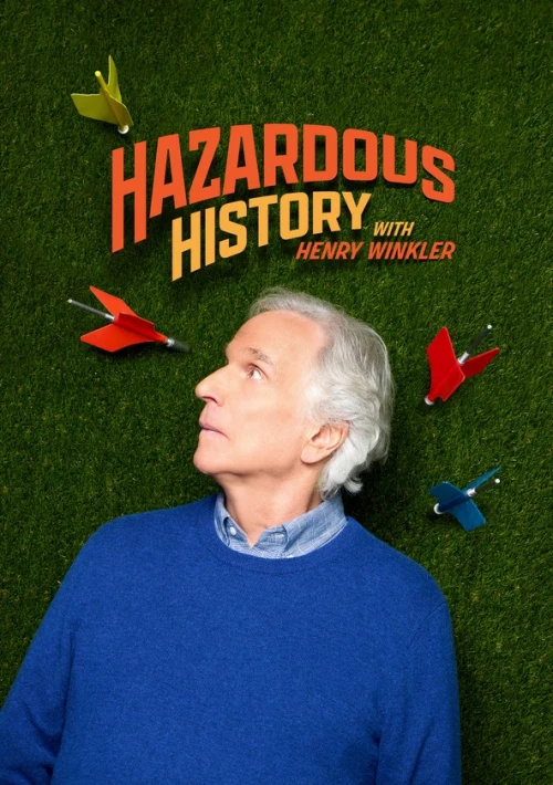 Poster  de la temporada 1 de Hazardous History with Henry Winkler