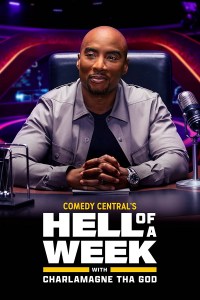 Serie Hell of A Week with Charlamagne Tha God