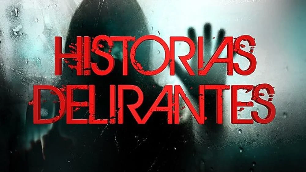 Poster  de Historias Delirantes
