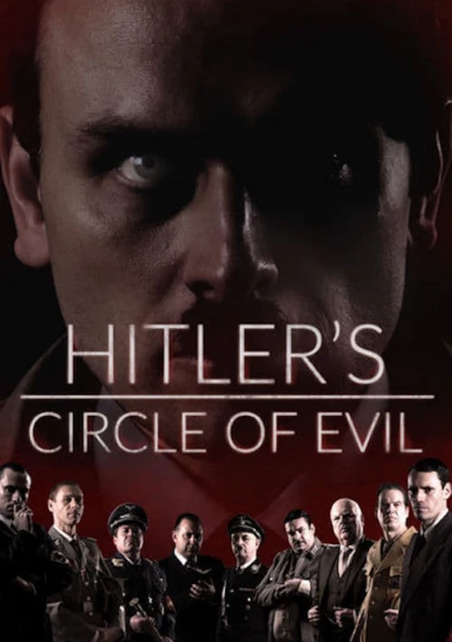 Poster  de la temporada 1 de Hitler's Circle of Evil
