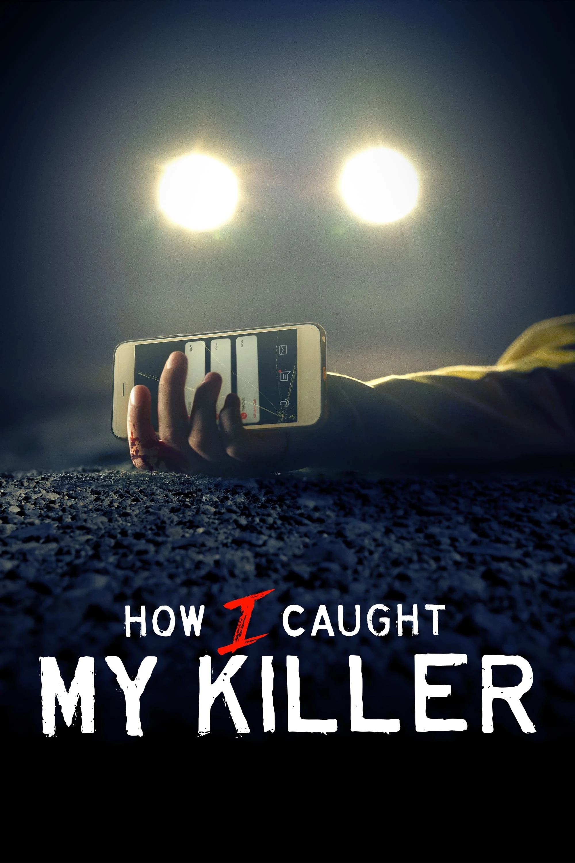 Poster  de How I Caught My Killer en inglés