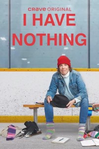 Serie I Have Nothing