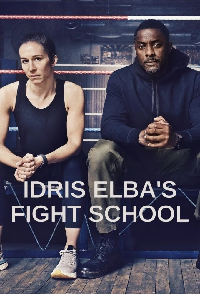 Poster  de Idris Elba's Fight School en inglés