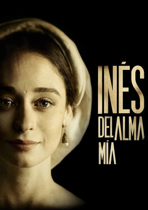 Poster  de la temporada 1 de Inés del alma mía