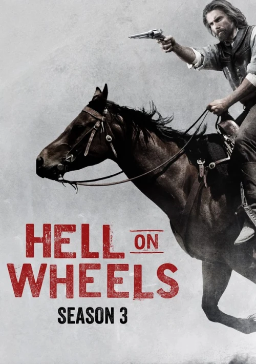 Poster  de la temporada 3 de Hell on Wheels