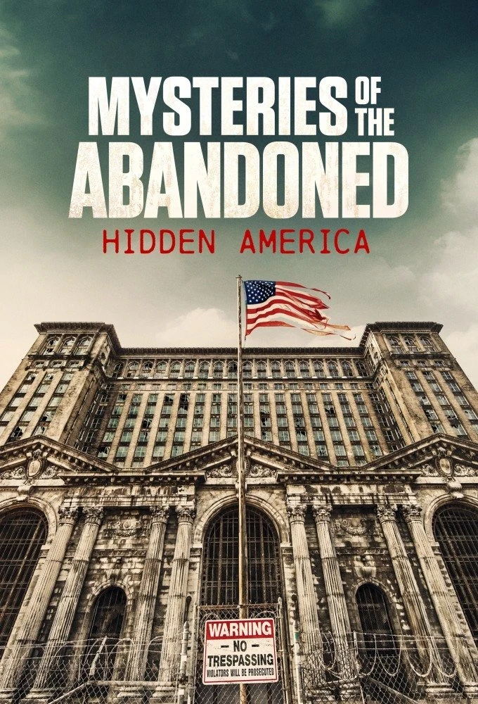 Poster  de Mysteries of the Abandoned: Hidden America en inglés