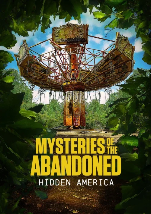 Poster  de la temporada 4 de Mysteries of the Abandoned: Hidden America