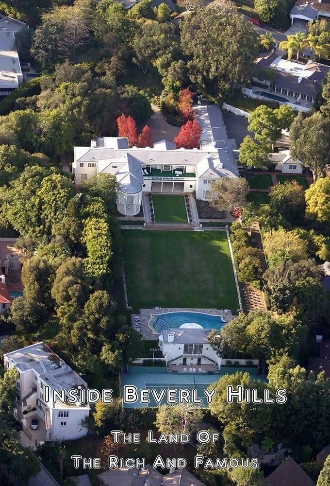 Poster  de Inside Beverly Hills: The Land of the Rich & Famous