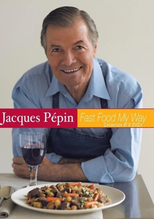 Poster  de la temporada 1 de Jacques Pépin: Fast Food My Way