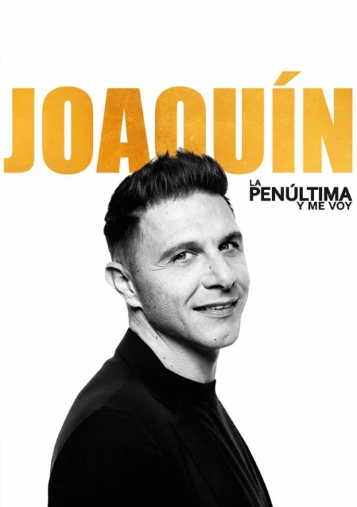 Poster  de la temporada 1 de Joaquín, la penúltima y me voy