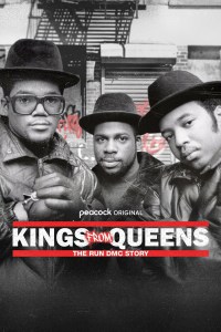 Serie Kings from Queens: The RUN DMC Story
