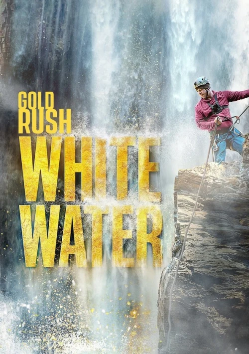 Poster  de la temporada 4 de Gold Rush: White Water