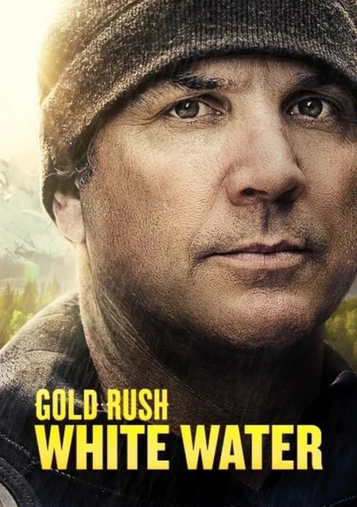 Poster  de la temporada 7 de Gold Rush: White Water